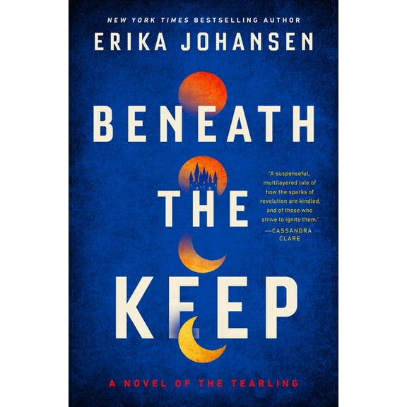 Beneath the Keep : A Novel of the Tearling (Paperback)