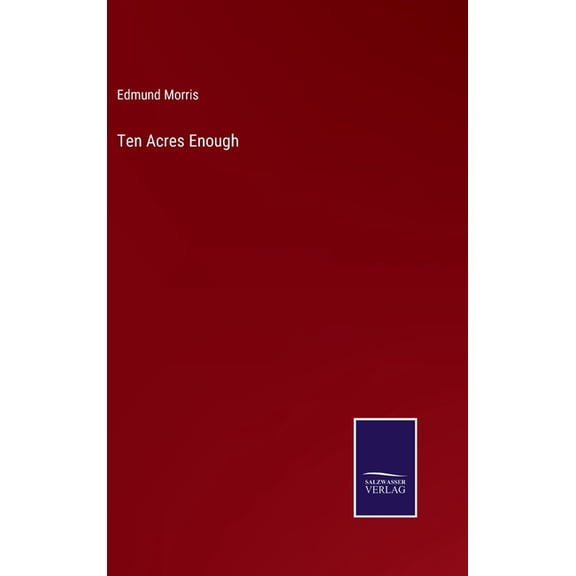 Ten Acres Enough (Hardcover)