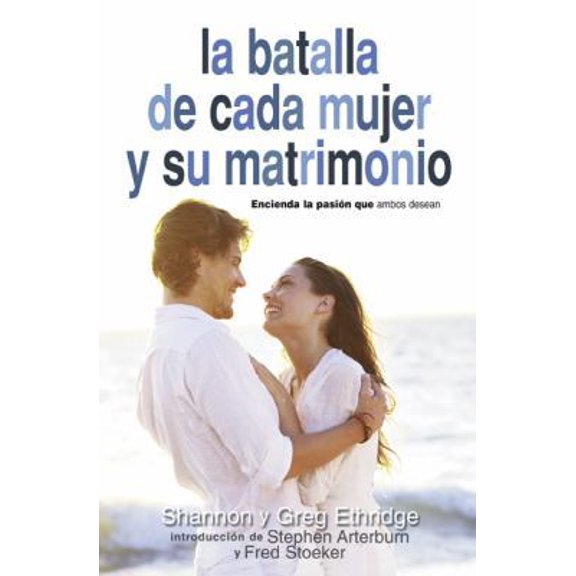 Pre-Owned La Batalla de Cada Mujer y su Matrimonio: Aviva el Gozo y la Pasion Que Ambos Desean (Spanish Edition) (Paperback) 0789915758 9780789915757