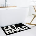 thumbnail image 6 of Get Naked Bath Mat - Cute Bath Mat for Apartment Decor - Black Bath Mat - Black Bathroom Rug with White Letters - 31" x 20", 6 of 7