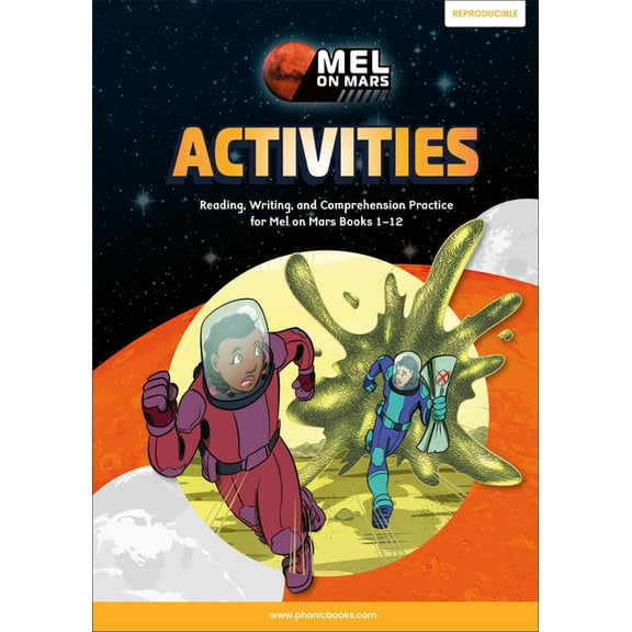 Phonic Books Catch-Up Decodable Readers Phonic Books Mel on Mars Activities: Activities Accompanying Mel on Mars Books for Older Readers (CVC, Consonant Blends , (Paperback)