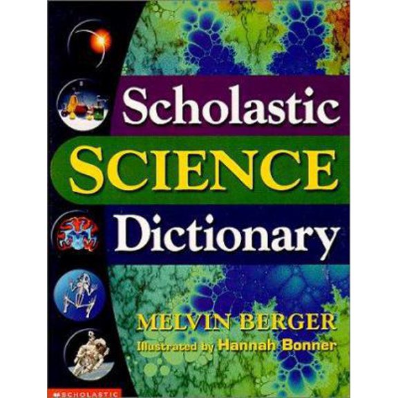 Pre-Owned Scholastic Science Dictionary (Hardcover) 0590313215 9780590313216
