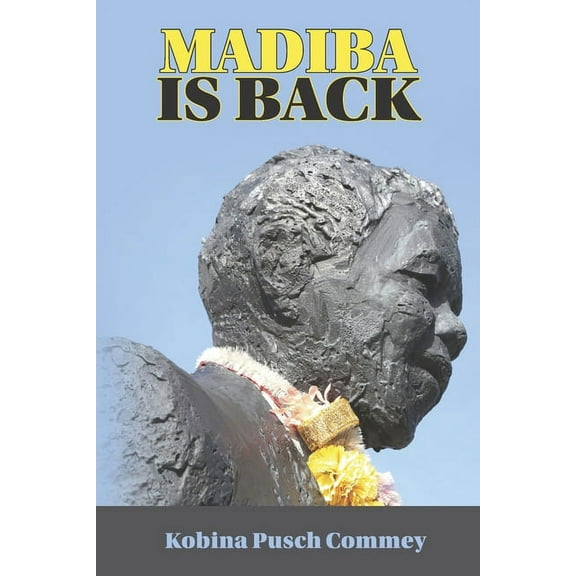 Real African Writers Madiba is Back, Book 16, (Paperback)