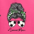 thumbnail image 2 of Messy Bun Soccer Life | Mom Life Game Day Vibes Sports Lover | Mother's Day Sports Unisex Hoodie Sweatshirt, Neon Pink, 3XL, 2 of 5