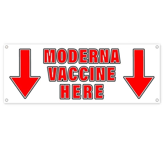 Vaccine Here Moderna Arrows 13 oz Banner | Non-Fabric | Heavy-Duty Vinyl Single-Sided With Metal Grommets