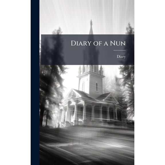 Diary of a Nun, (Hardcover)