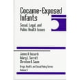 thumbnail image 2 of Cocaine-Exposed Infants: Social, Legal, and Public Health Issues, Vol. 5, 2 of 2