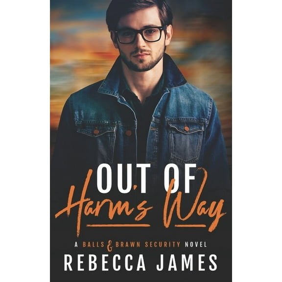 Balls and Brawn Security Out of Harm's Way, Book 1, (Paperback)