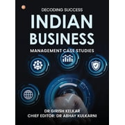 Decoding Success: Indian Business Management Case Studies (Paperback)