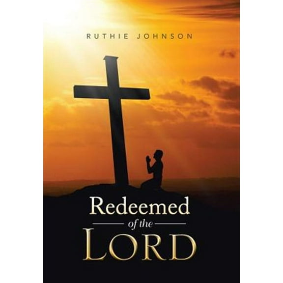 Redeemed of the Lord (Hardcover)