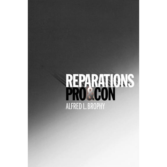 Reparations: Pro & Con, (Paperback)