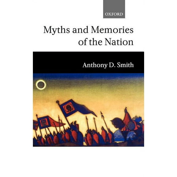 Myths and Memories of the Nation, (Hardcover)