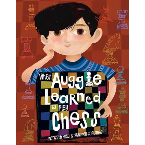 Pre-Owned When Auggie Learned to Play Chess, (Hardcover)