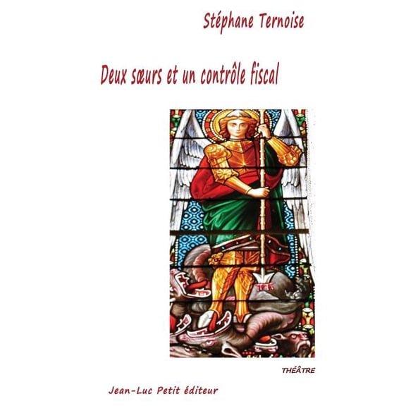 Deux Sœurs et Un Contrôle Fiscal: Theatre Contemporain (Paperback)