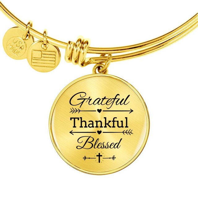 Grateful Thankful Blessed Circle Bangle 18k Gold 7-9" Bracelet