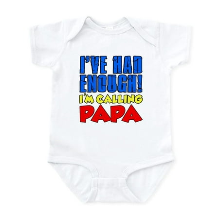 

CafePress - Had Enough Calling Papa Body Suit - Baby Light Bodysuit Size Newborn - 24 Months