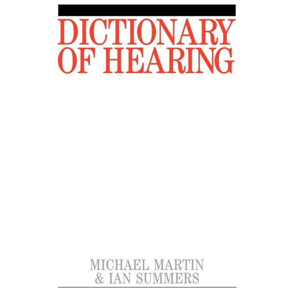 Exc Business and Economy (Whurr) Dictionary of Hearing, Book 12, (Paperback)