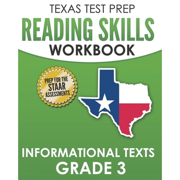Pre-Owned TEXAS TEST PREP Reading Skills Workbook Informational Texts Grade 3: Preparation for the STAAR Reading Assessments (Paperback) 1799152200 9781799152200
