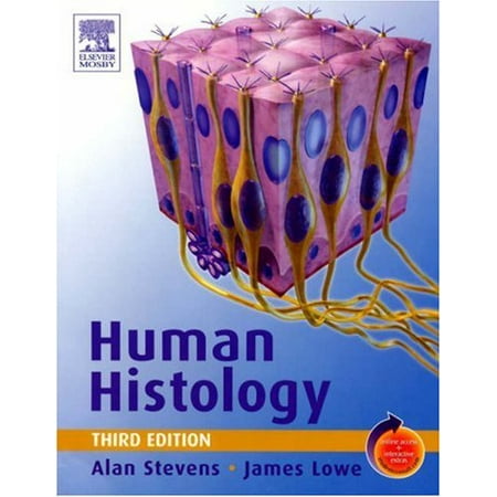 Human Histology: With STUDENT CONSULT Online Access, 3e (HUMAN HISTOLOGY (STEVENS)) [Paperback - Used]