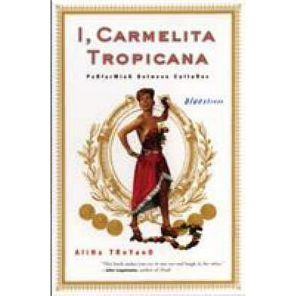 Pre-Owned I, Carmelita Tropicana Vol. 1 : Performing Between Cultures 9780807066034
