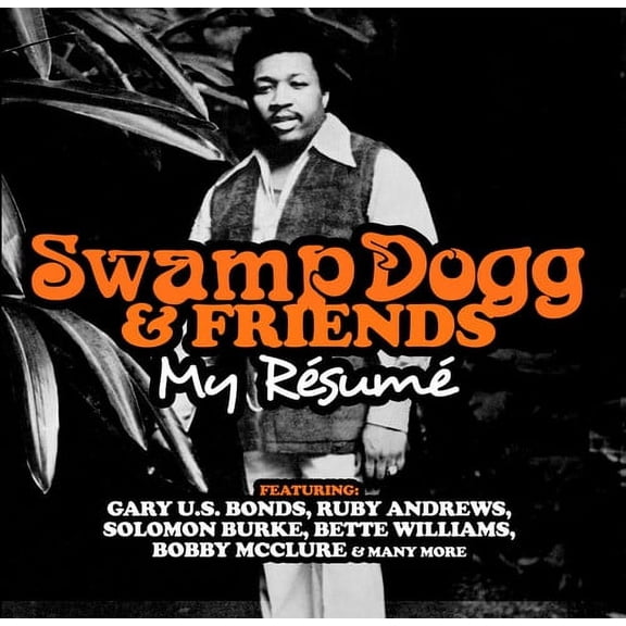 Swamp Doggs & Friends: My Resume - Swamp Doggs & Friends: My Resume - Music & Performance - CD