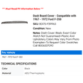 thumbnail image 2 of Dash Board Cover - Compatible with 1967 - 1972 Ford F-350 1968 1969 1970 1971, 2 of 6