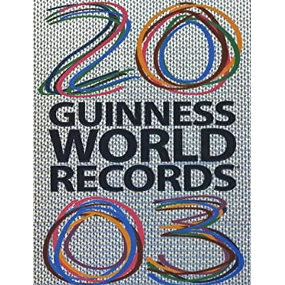 Pre-Owned Guinness World Records 2003 (Hardcover) 0851121470 9780851121475