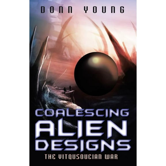 Coalescing Alien Designs : The Vitqusoucian War