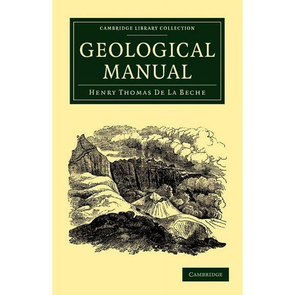Cambridge Library Collection - Earth Sci A Geological Manual, (Paperback)