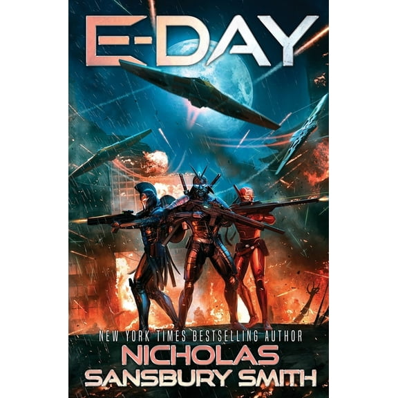 E-Day (Paperback) by Nicholas Sansbury Smith