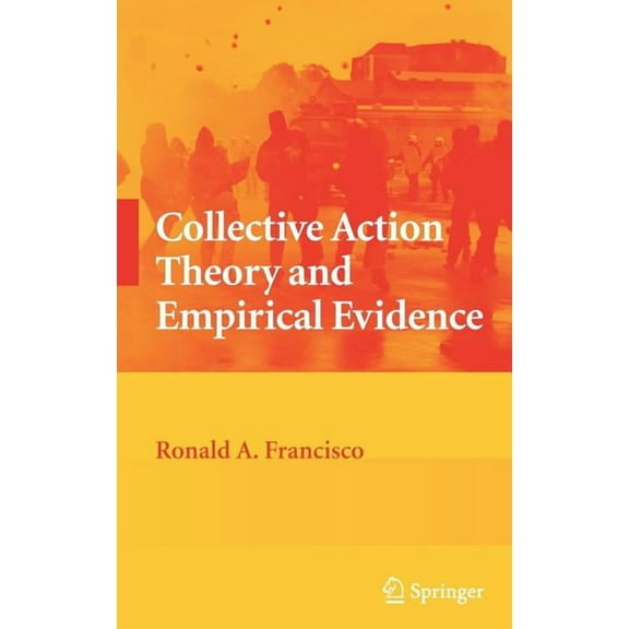 Collective Action Theory and Empirical Evidence, (Hardcover)