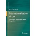 thumbnail image 1 of Internationalization of Law: Globalization, International Law and Complexity, 1 of 2