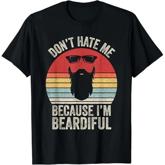 ALVORD Rétro Ne Me Déteste Pas Parce Que Je Suis Beardi Homme Barbu T-Shirt Unisexe P-5TG