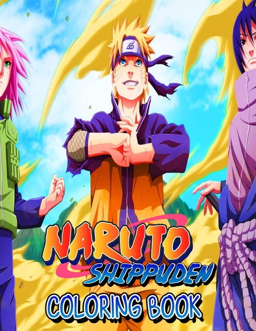 Naruto Coloring Book : Coloring Book With Unofficial High Quality