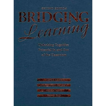 Bridging Learning: Unlocking Cognitive Potential in and Out of the Classroom (Hardcover)