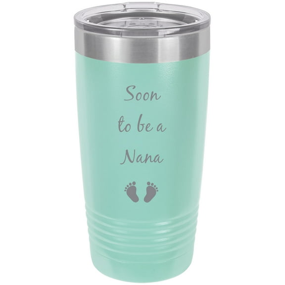 Soon to be a Nana Stainless Steel Engraved Insulated Tumbler 20 Oz Travel Coffee Mug, Teal