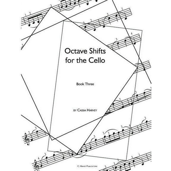 Octave Shifts for the Cello, Book Three, (Paperback)
