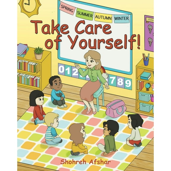 Take Care of Yourself!, (Paperback)
