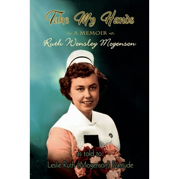 Take My Hand: A Memoir (Paperback)