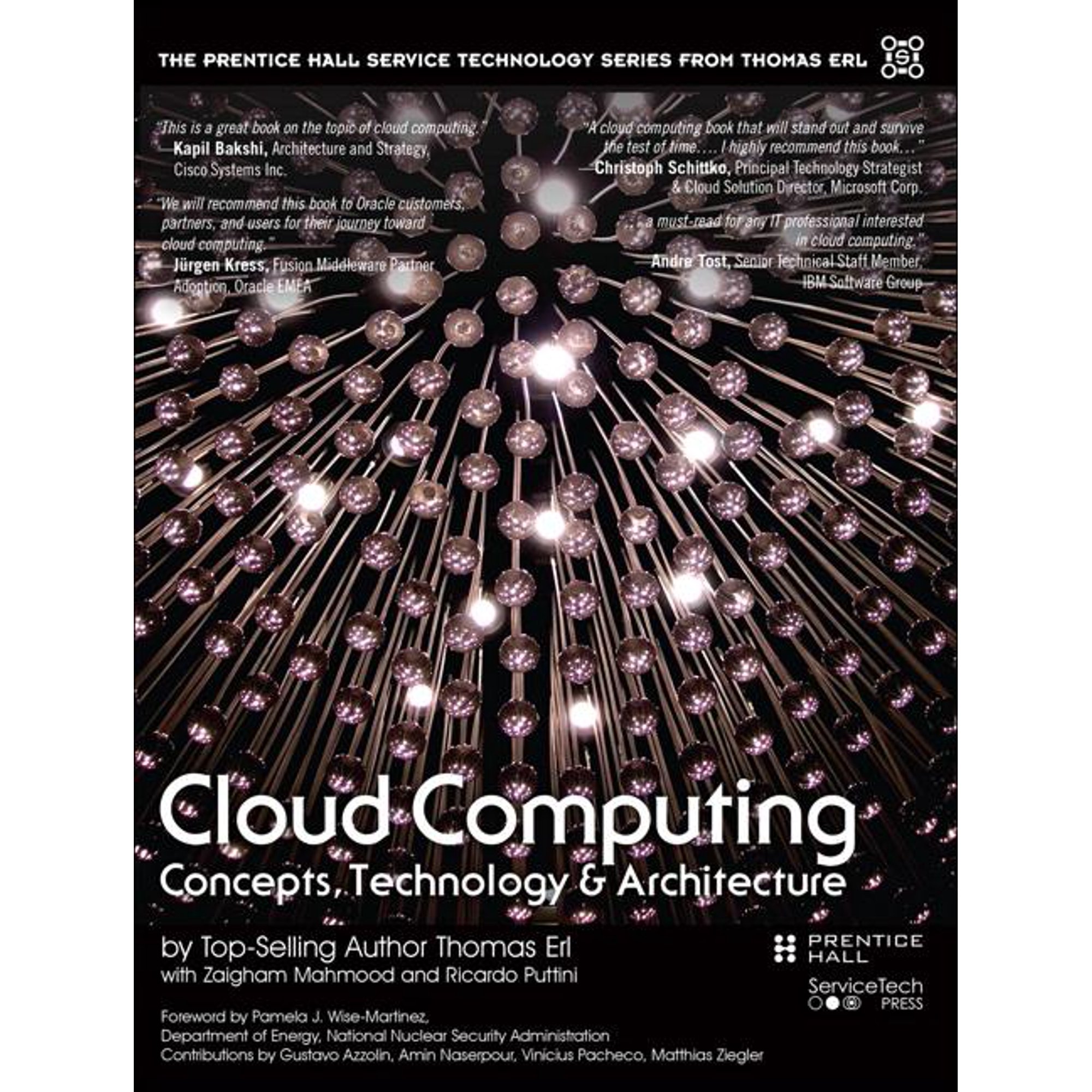 The Pearson Service Technology Series from Thomas Erl: Cloud Computing: Concepts, Technology & Architecture (Hardcover)