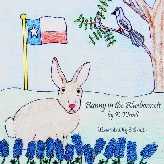 Bunny in the Bluebonnets, (Paperback)