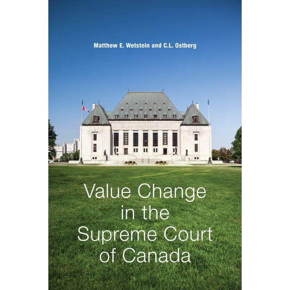 Value Change in the Supreme Court of Canada (Hardcover)