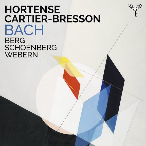 Hortense Cartier-Bresson - Bach Berg Schoenberg Webern - Music & Performance - CD