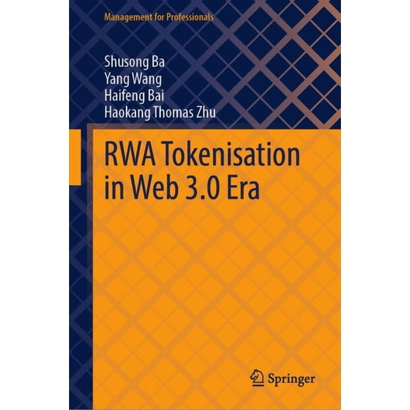 Management for Professionals Rwa Tokenisation in Web 3.0 Era, (Hardcover)