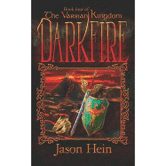 Varsian Kingdom Darkfire: Book 4 of the Varsian Kingdom Series, Book 4, (Paperback)