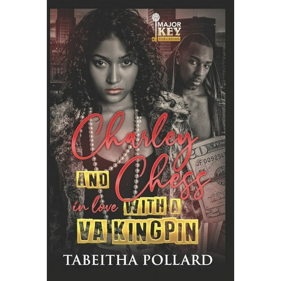 Charley & Chess: In Love with a VA Kingpin (Paperback)