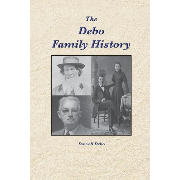 The Debo Family History (Paperback)