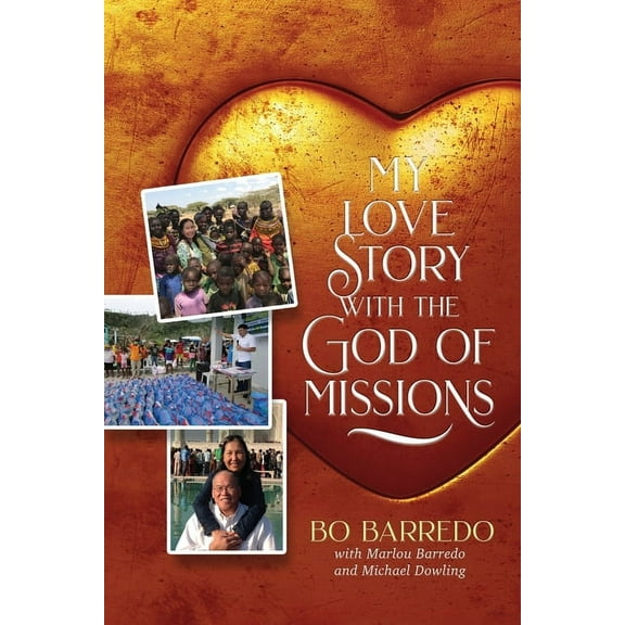 My Love Story with the God of Missions, (Paperback)