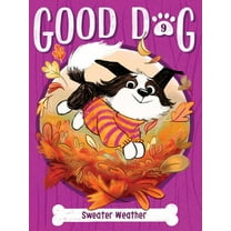 Good Dog Sweater Weather, Book 9, (Paperback)