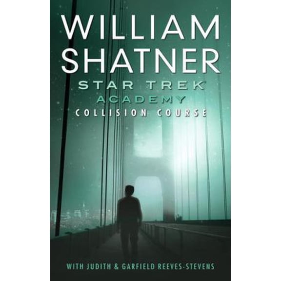 Pre-Owned Collision Course (Star Trek: Academy) (Hardcover) 141650396X 9781416503965